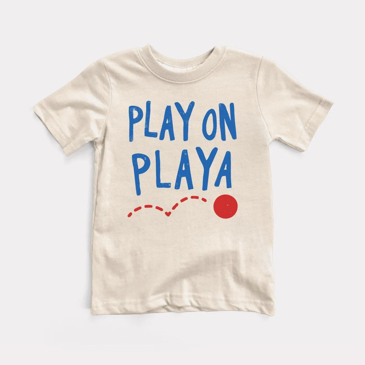 Play On Playa Toddler Tee